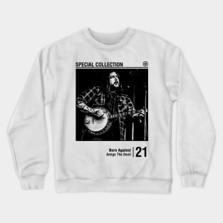 Born Against Crewneck Sweatshirt